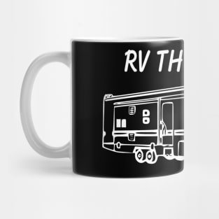 RV There Yet Fifth Wheel Mug